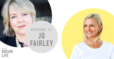 #11: Jumping in the Deep End & Taking Steps to Achieve Your Dreams, with Jo Fairley