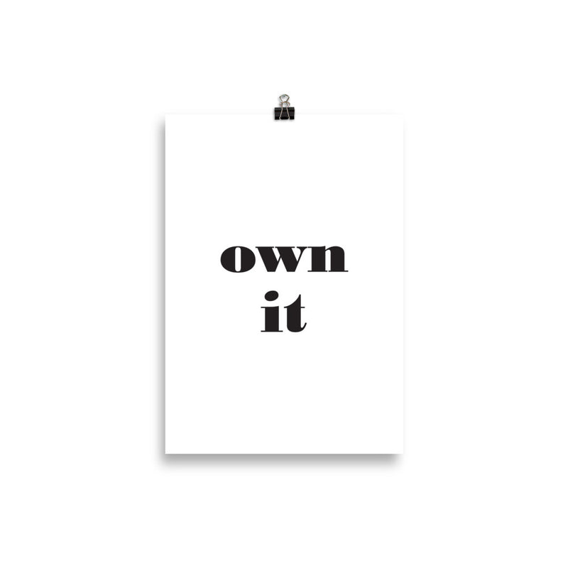 OWN IT Poster