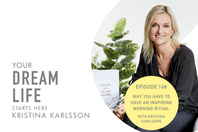 168 – WHY YOU HAVE TO HAVE AN INSPIRING MORNING RITUAL