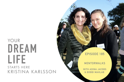 #185 – MENTOR WALKS, with Bobby Mala & Adina Jacobs
