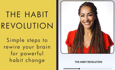 Key Learnings From Dr Gina’s Story - to Help You Change Unwanted Habits
