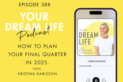 #388 - HOW TO PLAN YOUR FINAL QUARTER OF 2025