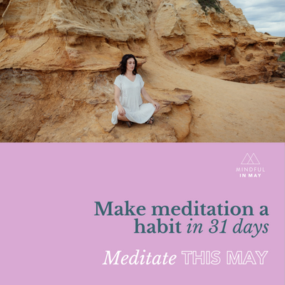 Join us as we do Mindful in May together.