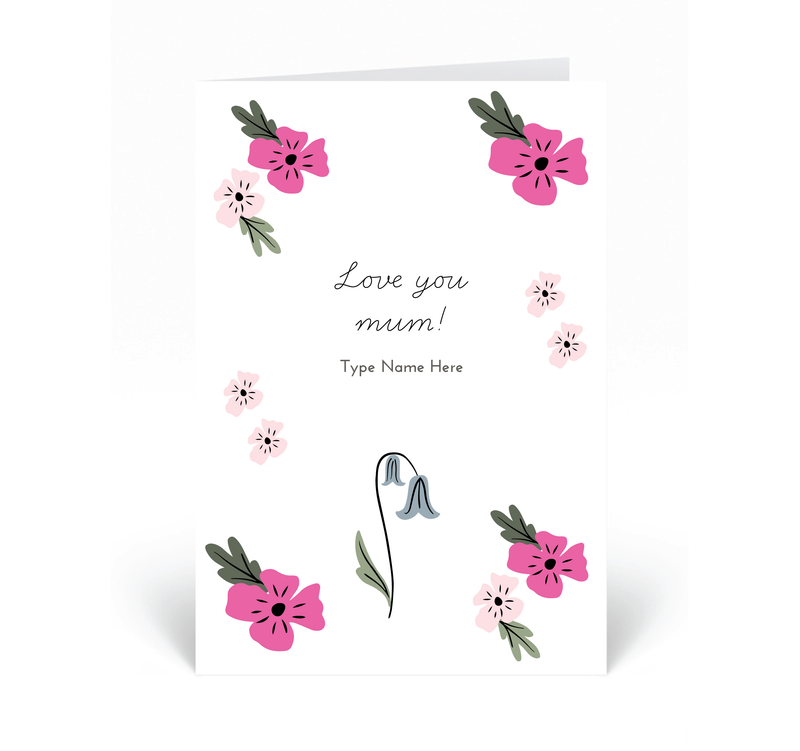 Personalised Card - Blomster - Love You Mum