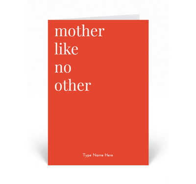 Personalised Card - Mother Like No Other