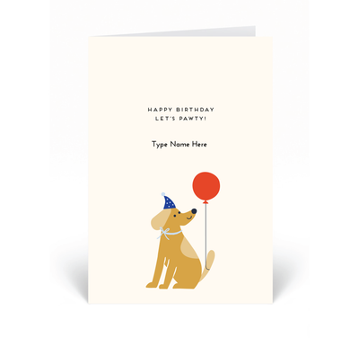 Personalised Card  - Happy Birthday - Let's Pawty