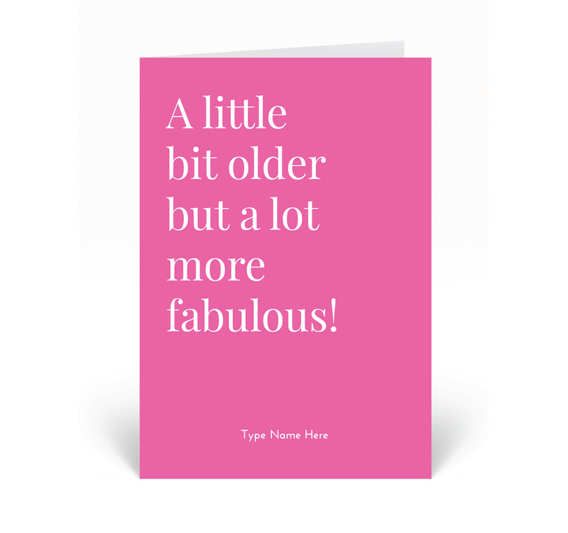Personalised Card  - A Little Bit Older - Hot Pink