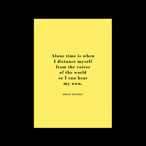 ALONE TIME - Quote Card