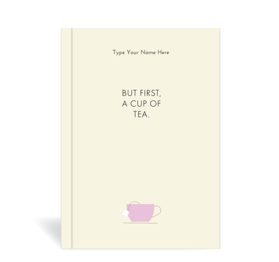 A5 Journal  - Cup of Tea