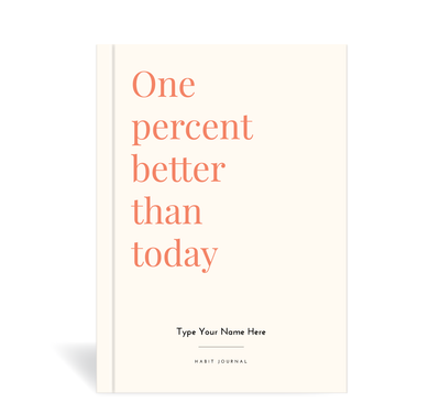 A5 Journal - Habit - One Percent Better Than Today