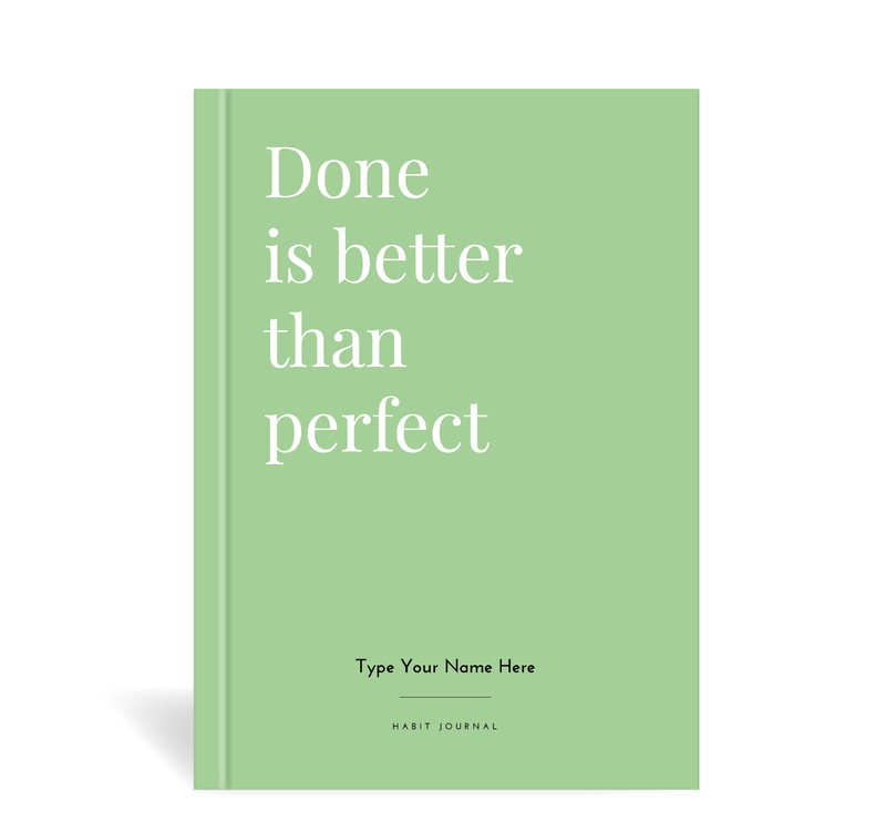 A5 Journal - Habit - Done Is Better Than Perfect