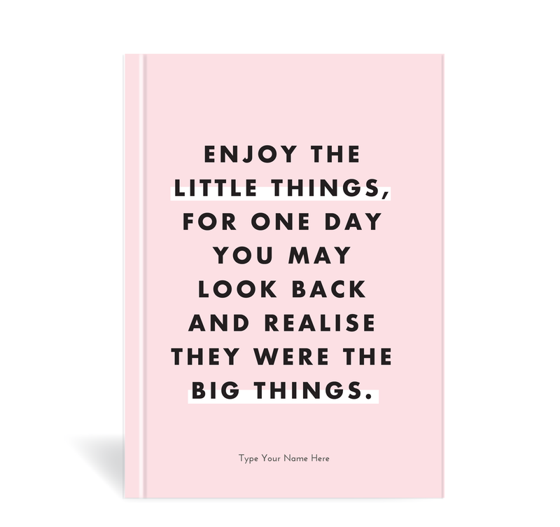 A5 Journal - Enjoy The Little Things...