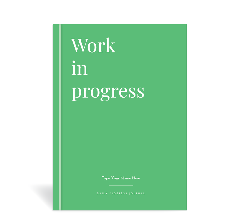 A5 Journal  - Daily Progress - Work In Progress - Green