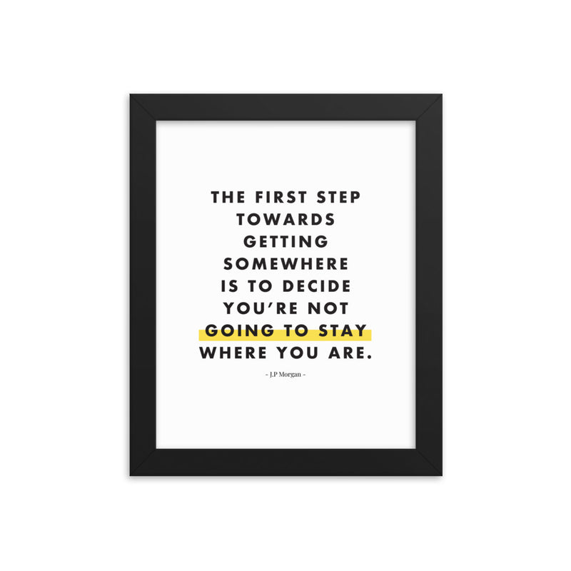 THE FIRST STEP Framed