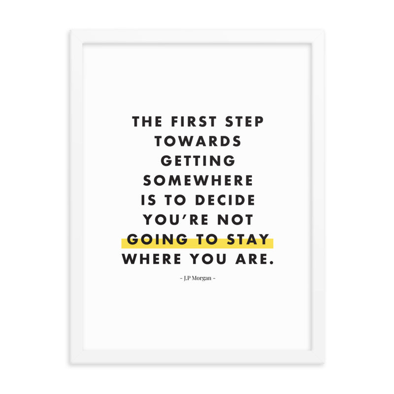 THE FIRST STEP Framed