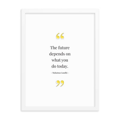 THE FUTURE DEPENDS Framed