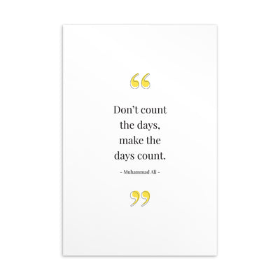 DON'T COUNT THE DAYS Art Card