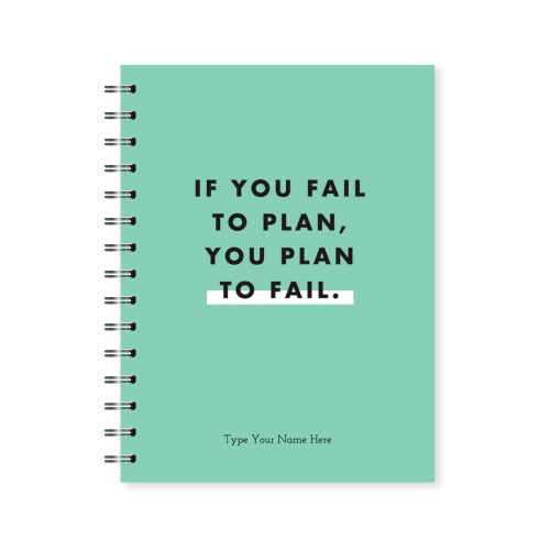 Fail A5 A5 Spiral Journal - If You Fail to Plan... – Dream Life