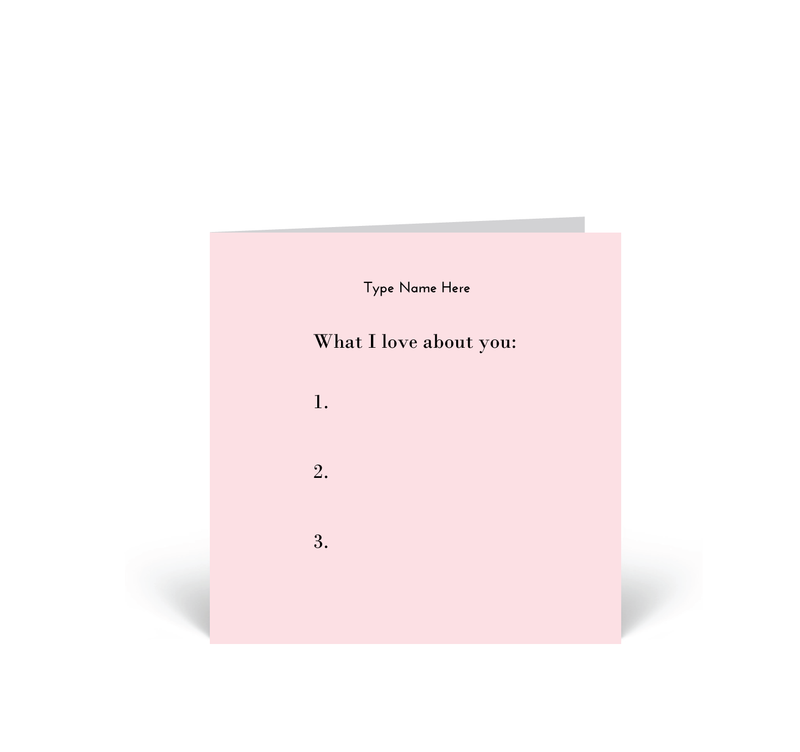 Personalised Card - What I Love About You