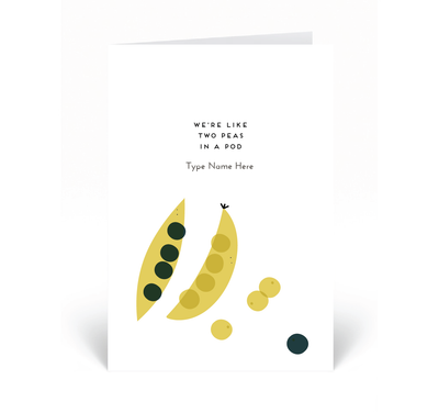 Personalised Card - We're Like Two Peas In A Pod