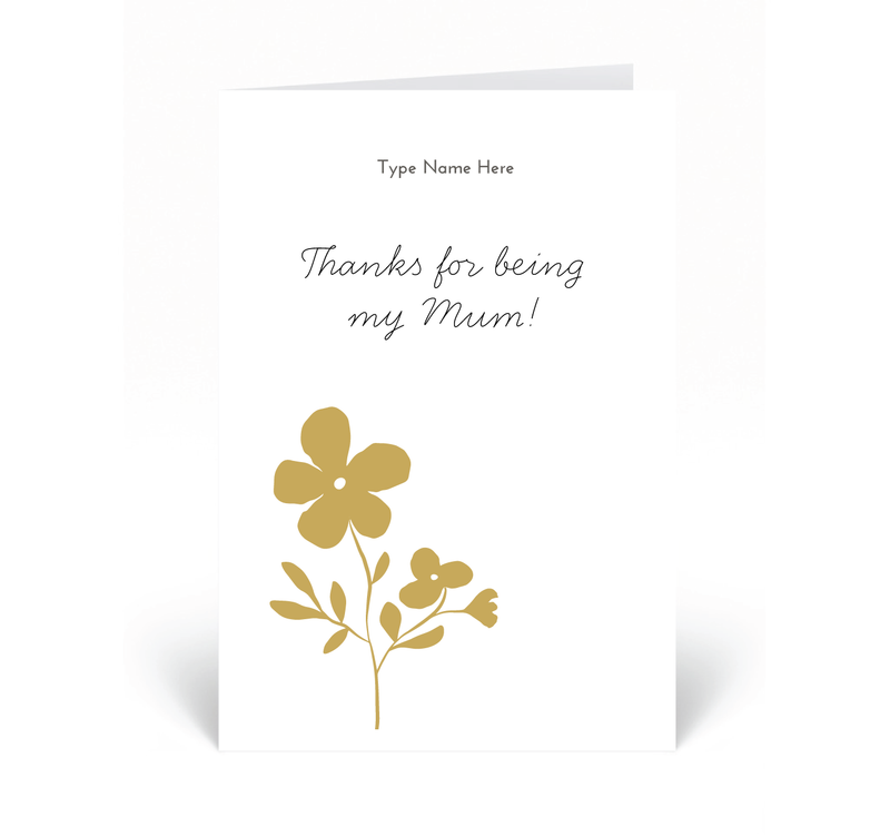 Personalised Card - Thanks For Being My Mum!