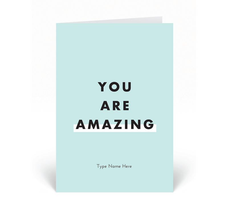 Personalised Card - You Are Amazing