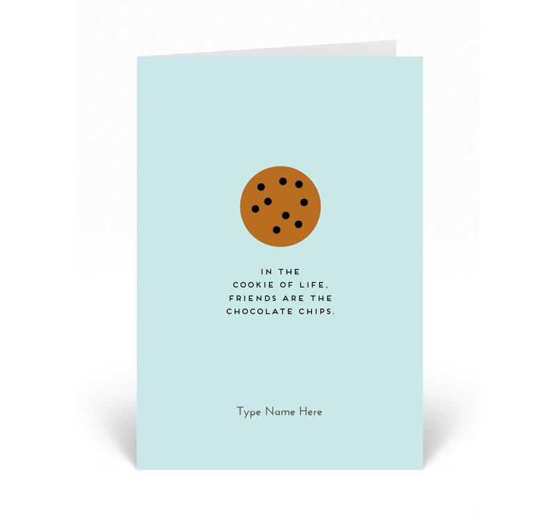 Personalised Card - In The Cookie Of Life...