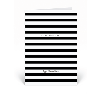 Personalised Card - Stripes - Love You Dad - Black