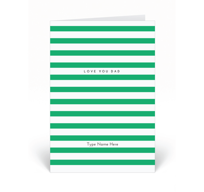 Personalised Card - Stripes - Love You Dad - Green