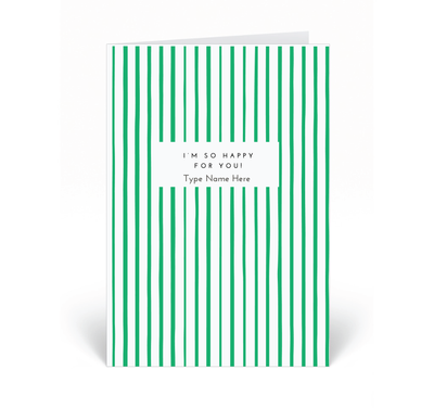 Personalised Card - I'm So Happy For You - Green