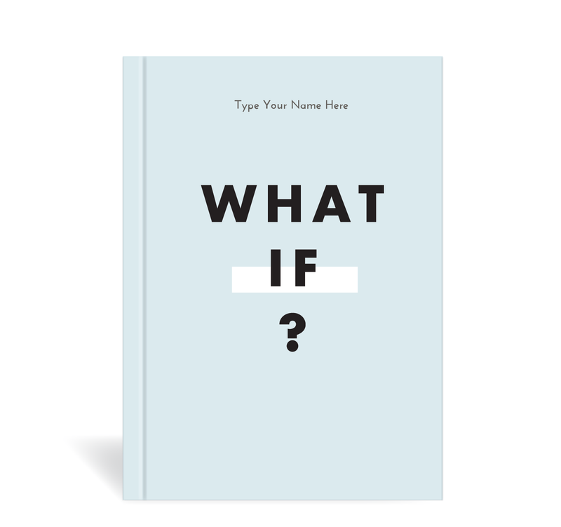 A5 Journal  - What if?