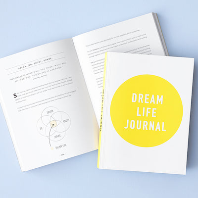 DREAM LIFE JOURNAL (the essential workbook to go with Your Dream Life Starts Here book)