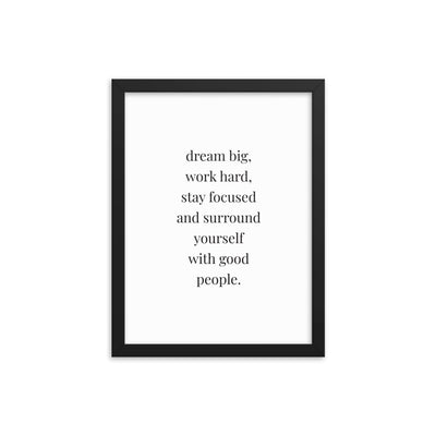 DREAM BIG, WORK HARD Framed