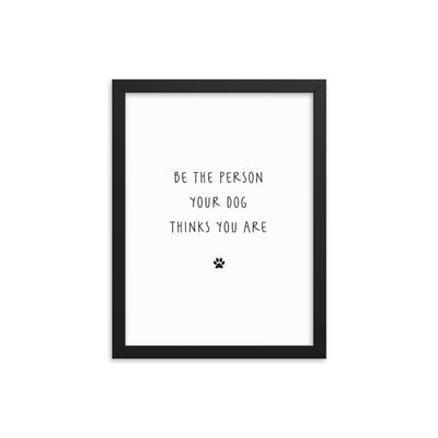 BE THE PERSON Framed