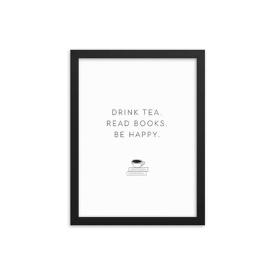 DRINK TEA Framed