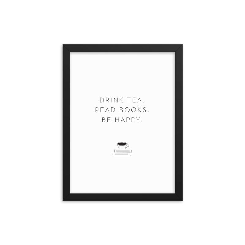 DRINK TEA Framed