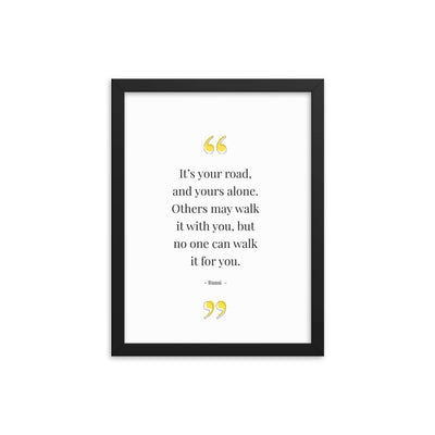 YOUR ROAD Framed