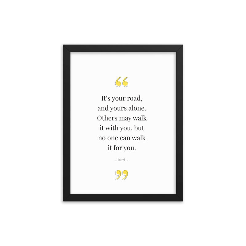 YOUR ROAD Framed