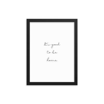 IT'S GOOD Framed