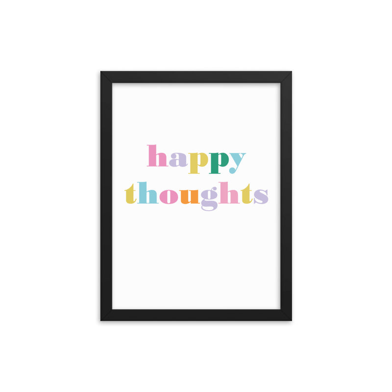 HAPPY THOUGHTS Framed