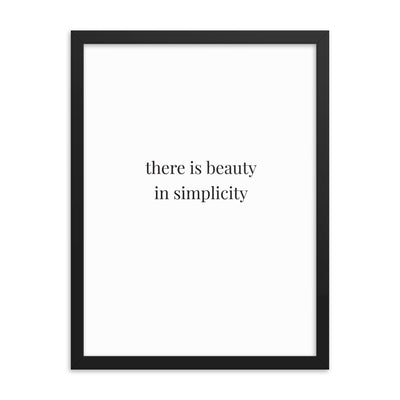 THERE IS BEAUTY Framed
