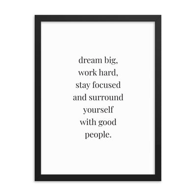 DREAM BIG, WORK HARD Framed