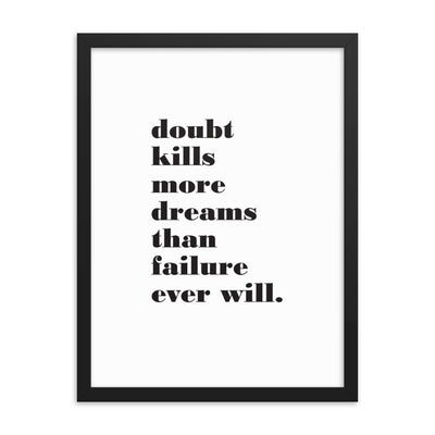 DOUBT KILLS Framed