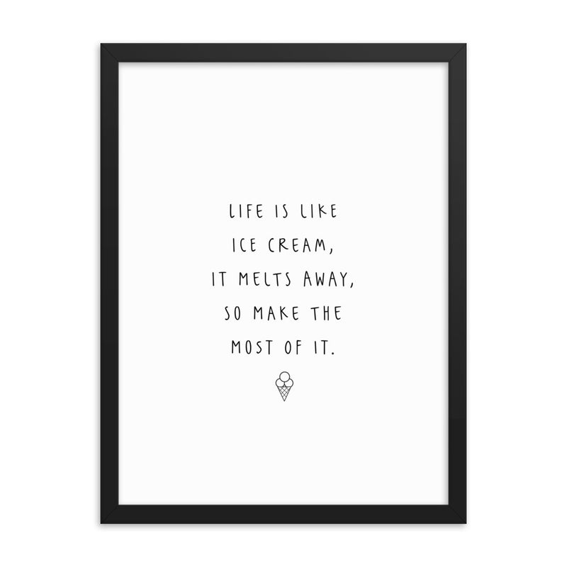 LIFE IS LIKE Framed
