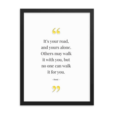 YOUR ROAD Framed