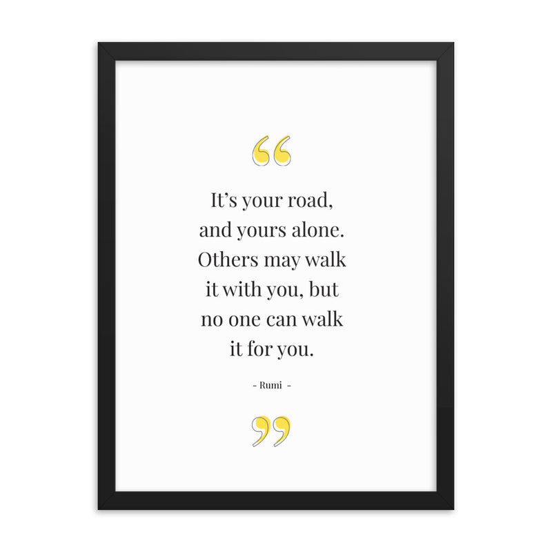 YOUR ROAD Framed