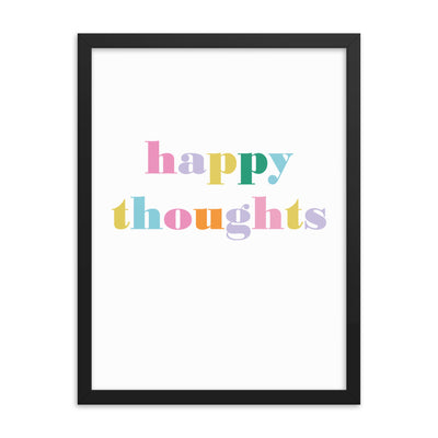 HAPPY THOUGHTS Framed