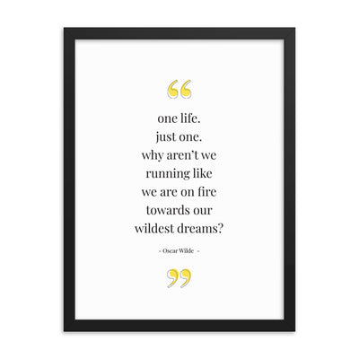 ONE LIFE Oscar Wilde Framed