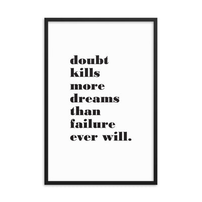 DOUBT KILLS Framed