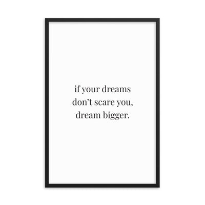 IF YOUR DREAMS Framed